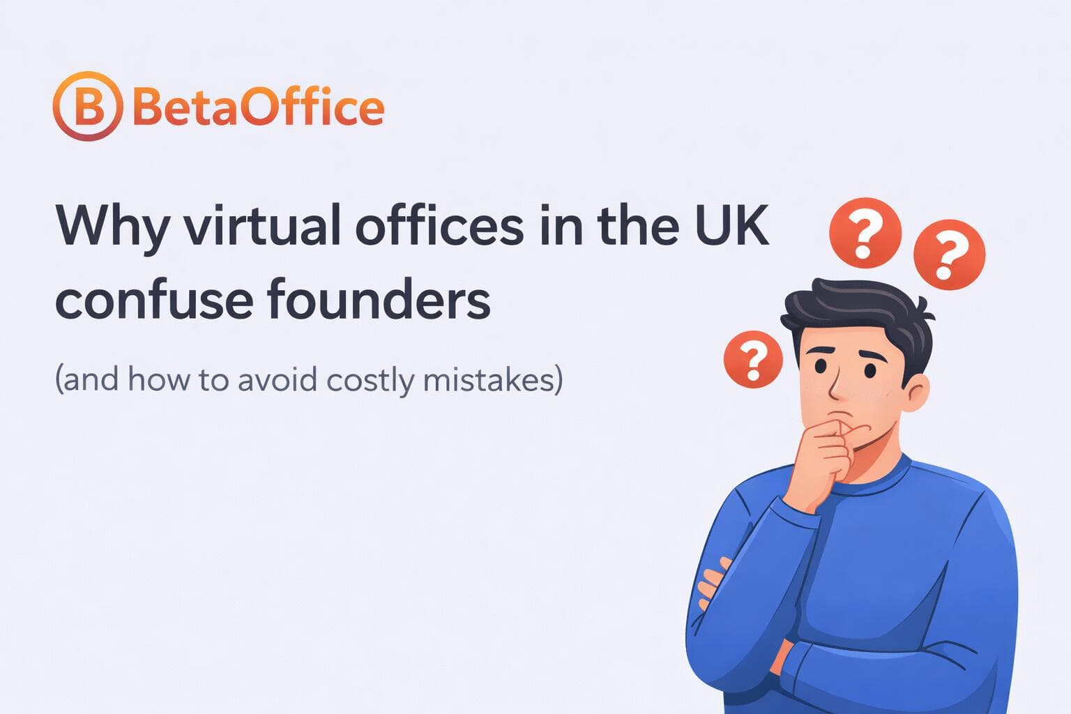 Why virtual offices in the UK confuse founders